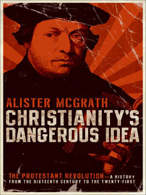 cover image of Christianity's Dangerous Idea